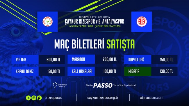 ÇAYKUR RİZESPOR – BİTEXEN ANTALYASPOR MAÇ BİLETLERİ SATIŞA ÇIKTI