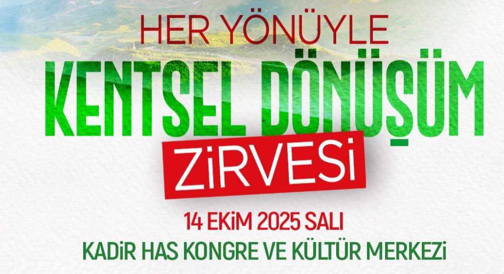 KAYSERİ BÜYÜKŞEHİR’DEN TÜRKİYE’YE MODEL OLACAK KENTSEL DÖNÜŞÜM ZİRVESİ