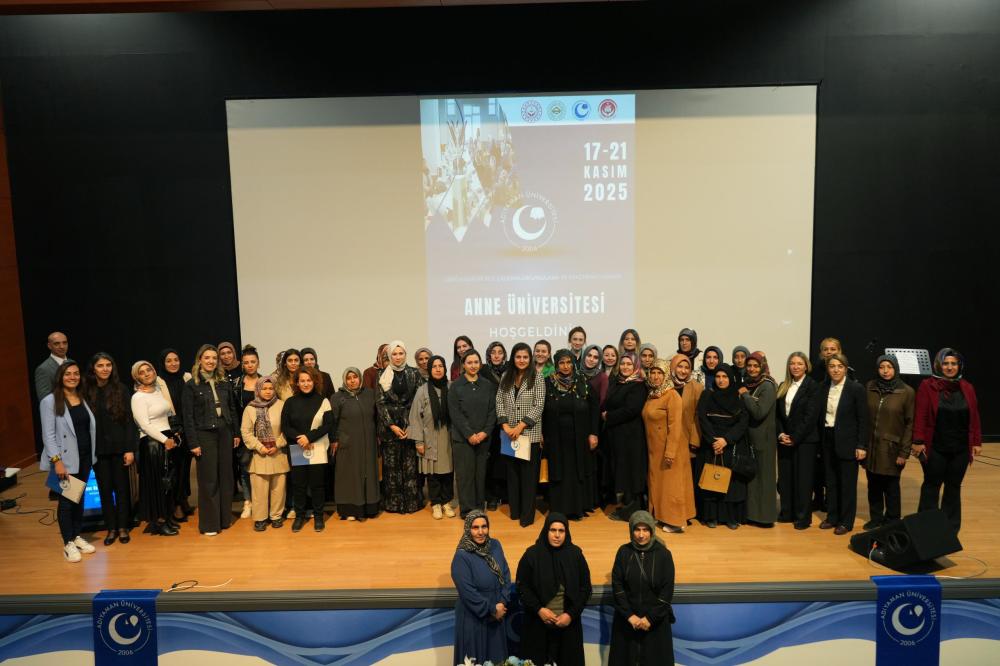 ADIYAMAN ÜNİVERSİTESİNDE “ANNE ÜNİVERSİTESİ” BAŞLADI