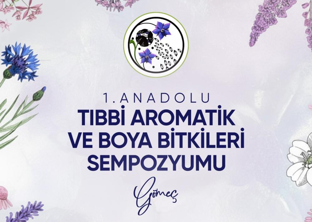 GÖMEÇ’TE EKOLOJİK YILBAŞI PAZARI VE TIBBİ–AROMATİK BİTKİLER SEMPOZYUMU BAŞLIYOR