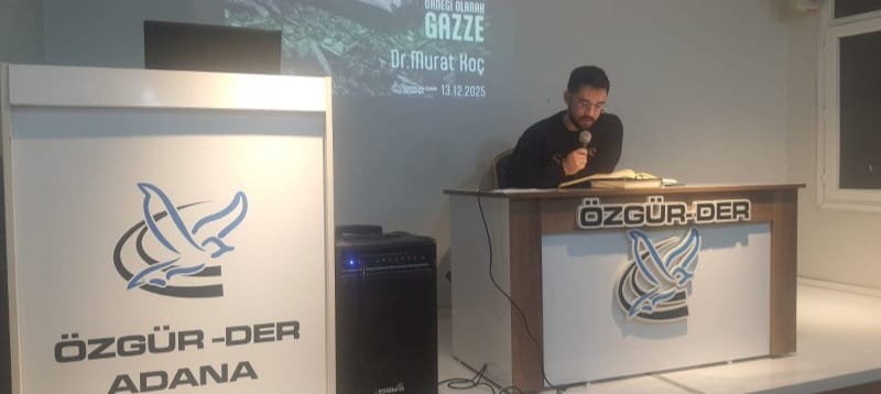 Gazze Direnişi Adana’da Konuşuldu