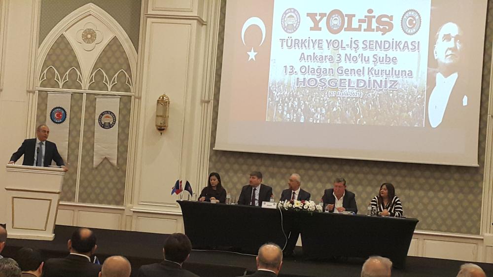 YOL-İŞ SENDİKASI ANKARA 3 NOLU ŞUBE GENEL  KURULU  YAPILDI