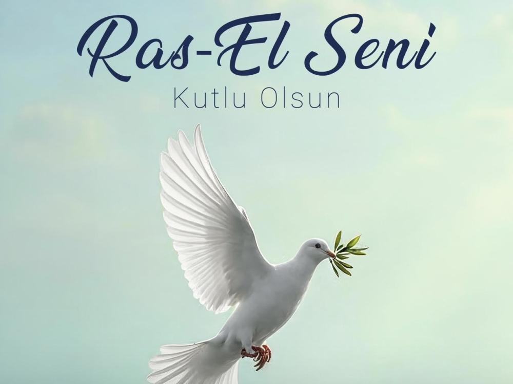 BAŞKAN ÖNTÜRK’TEN RAS EL-SENİ MESAJI