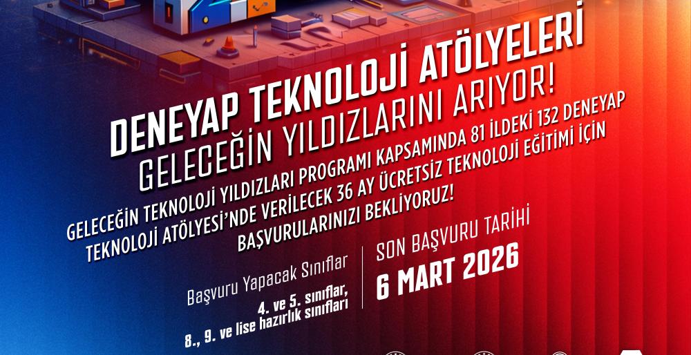 DENEYAP Türkiye 2026 Başvurularını Açtı