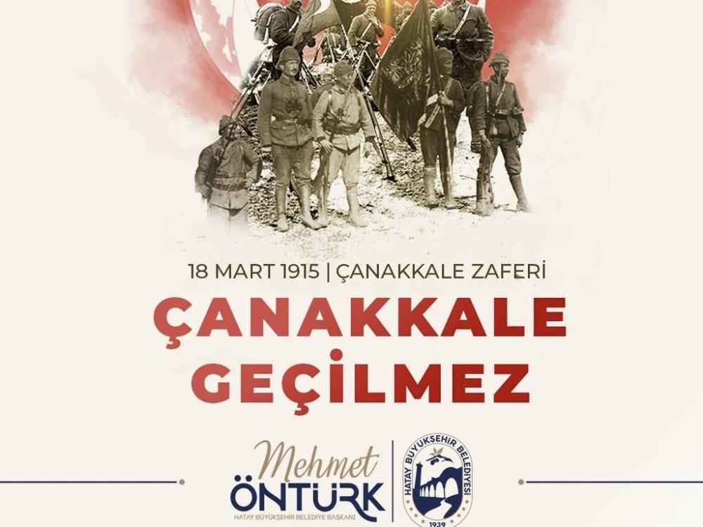 BAŞKAN ÖNTÜRK’ÜN 18 MART ÇANAKKALE ZAFERİ VE ŞEHİTLERİ ANMA GÜNÜ MESAJI
