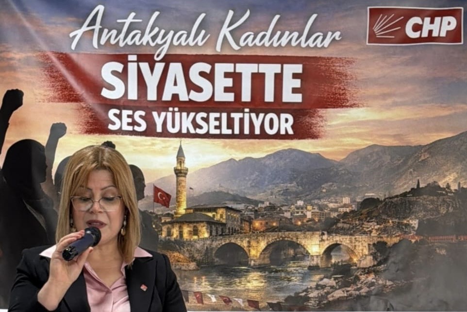 KADINLAR SİYASETTE DAHA GÜÇLÜ: ANTAKYA’DA TARİHİ SEMİNER