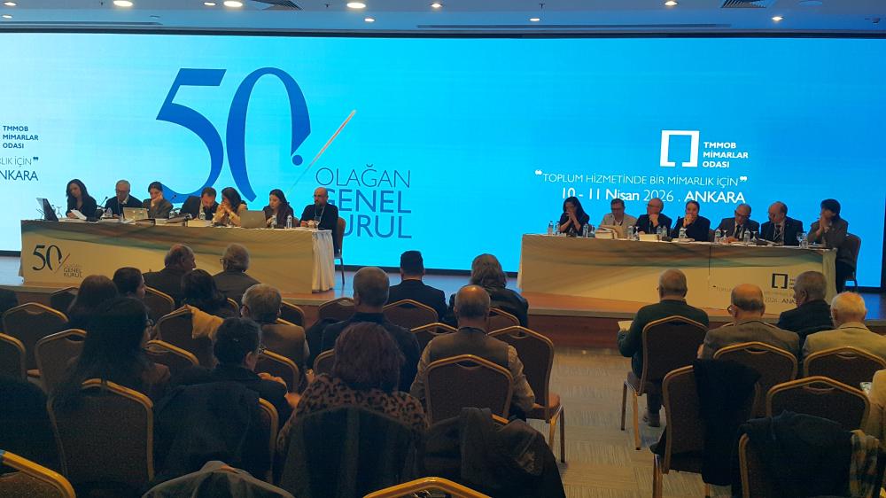 TMMOB MİMARLAR ODASI GENEL KURULU BAŞLADI