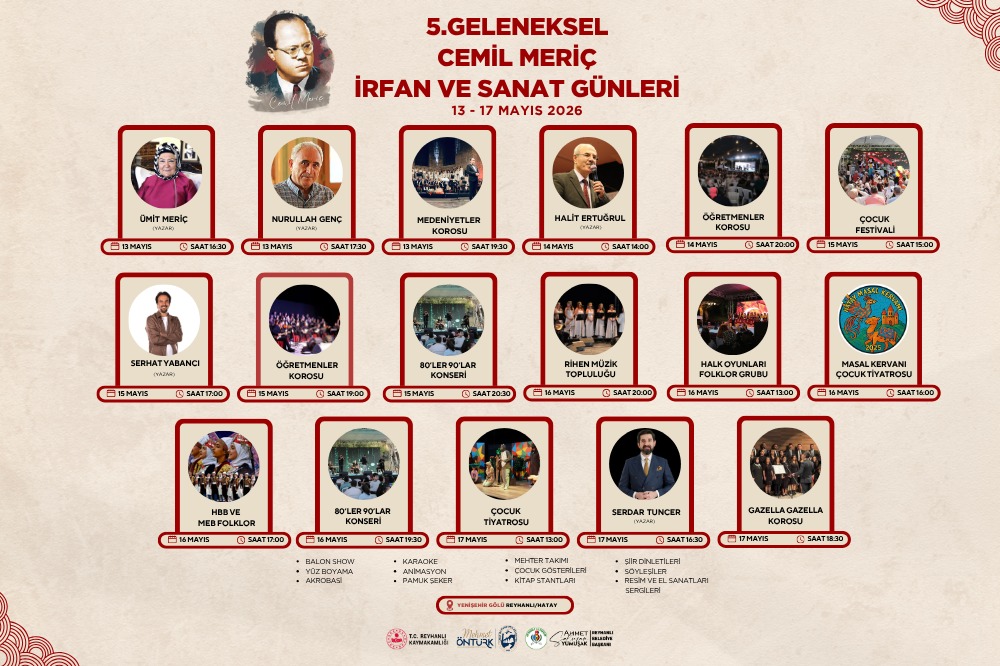 5. GELENEKSEL CEMİL MERİÇ İRFAN VE SANAT GÜNLERİ BAŞLIYOR