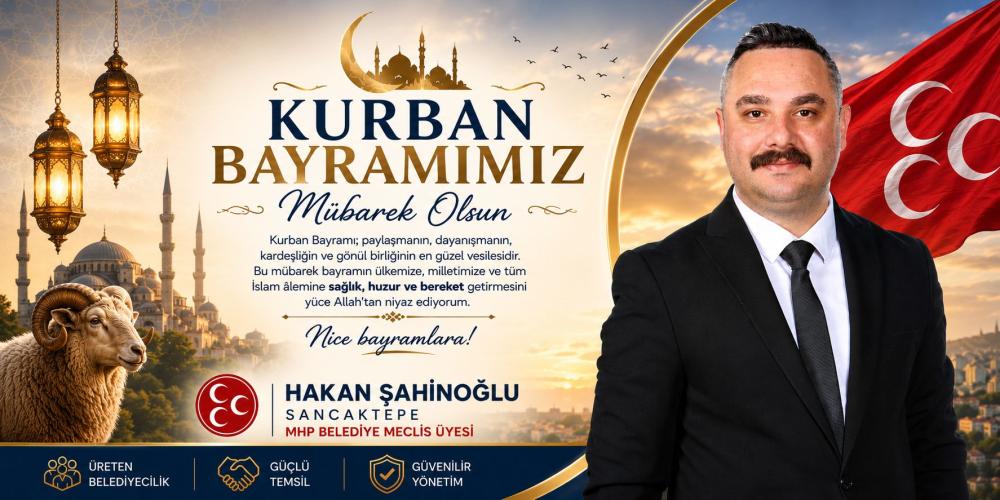 Hakan Şahinoğlu’ndan Kurban Bayramı Mesajı
