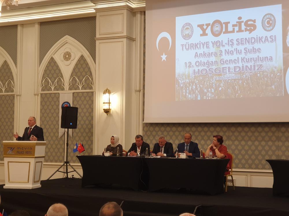 YOL-İŞ SENDİKASI ANKARA 2 NOLU ŞUBE YENİ BAŞKANI ALİ TUNCEL OLDU 
